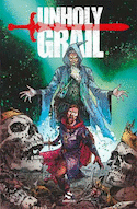 Unholy Grail, t. 01